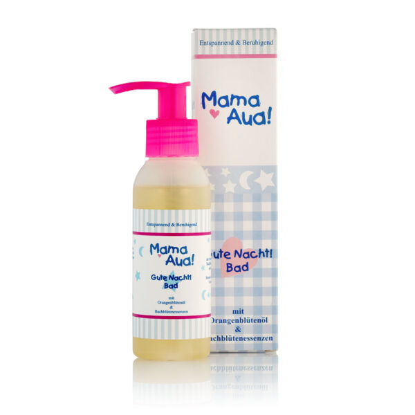 MAMA AUA! <br>Gute Nacht Bad